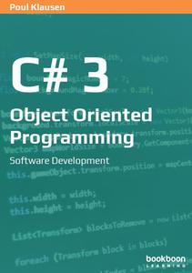 C# 3 Object Oriented Programming Software Development