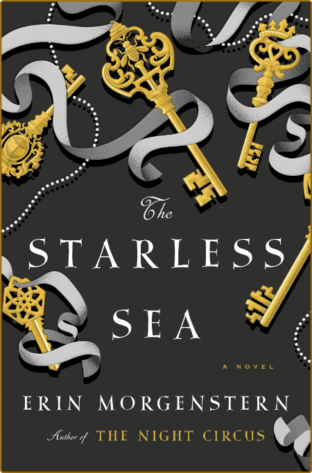 The Starless Sea by Erin Morgenstern