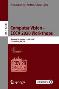 Computer Vision - ECCV 2020 Workshops (Part IV)