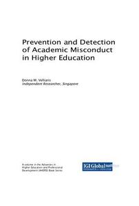 Prevention and Detection of Academic Misconduct in Higher Education