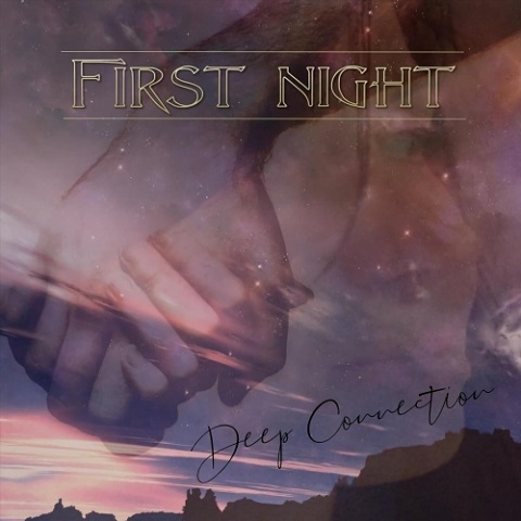 First Night - Deep Connection (2023)