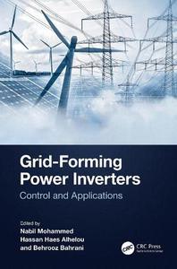 Grid-Forming Power Inverters Control and Applications