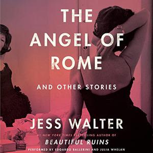 The Angel of Rome And Other Stories [Audiobook]