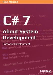 C# 7 About system development Software Development