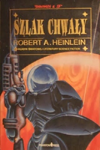 Robert A. Heinlein - Szlak chwały