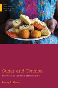Sugar and Tension Diabetes and Gender in Modern India