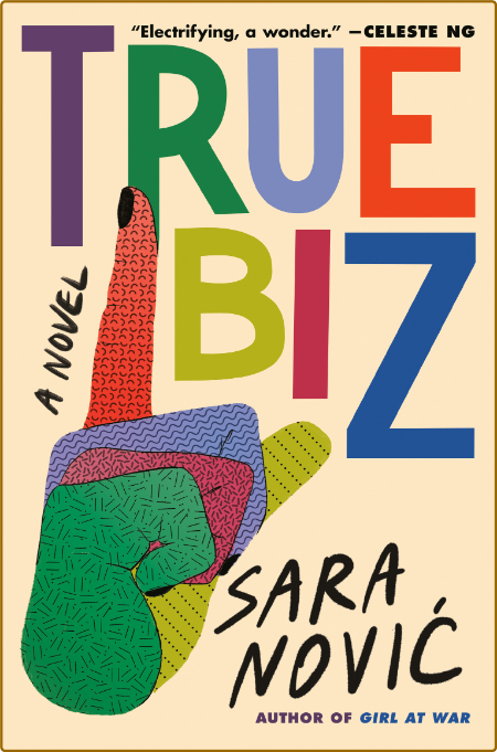 True Biz by Sara Novic  Acb6d84906af97e79e7e88257c8bf0ea