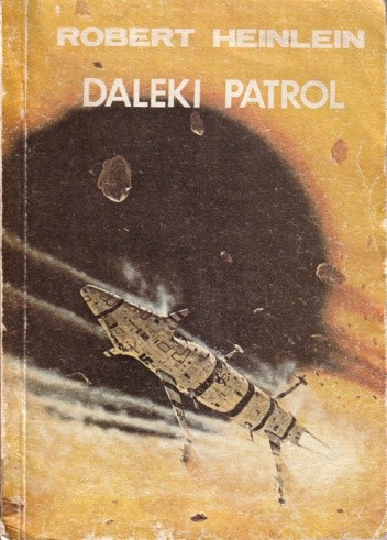 Robert A. Heinlein - Daleki patrol