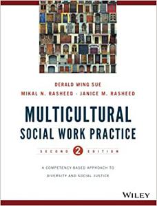 Multicultural Social Work Practice A Competency-Based Approach to Diversity and Social Justice, Second Edition