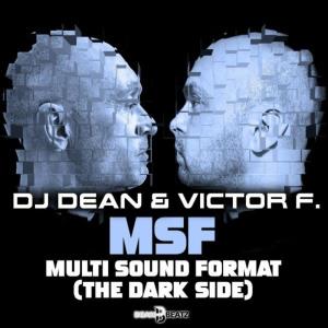 DJ Dean & Victor F. - MSF - Multi Sound Format (The Dark Side) (2023)