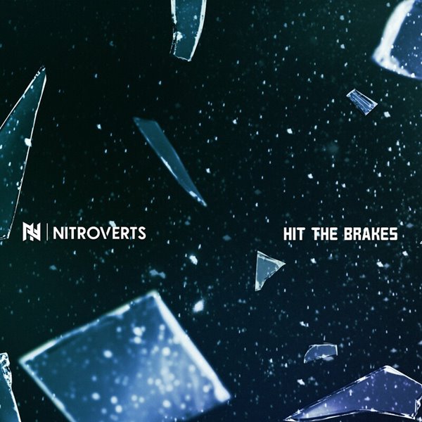 Nitroverts - Hit The Brakes [Single] (2023)