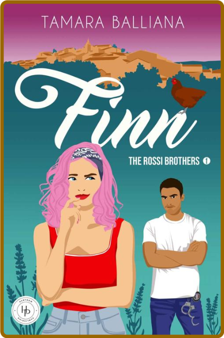 Finn (The Rossi Brothers Book 1 - Tamara Balliana  95e494f29a86a115795ed17e4127ba68