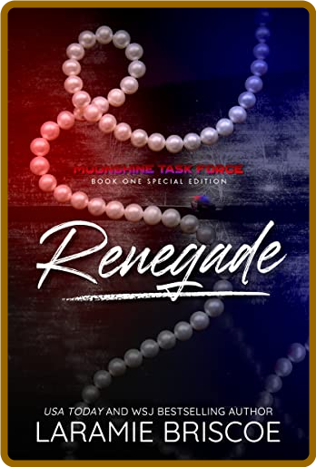 Renegade - Special Edition - Laramie Briscoe