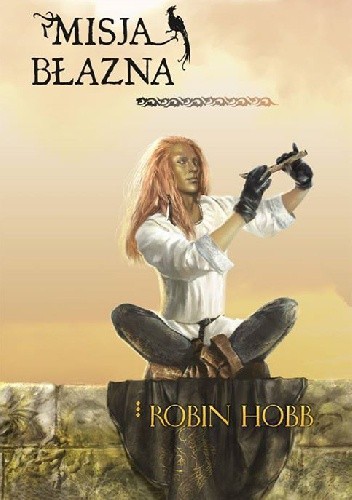 Robin Hobb - Złotoskóry (tom 1) Misja Błazna