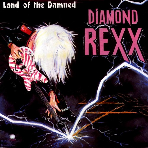 Diamond Rexx - Land Of The Damned 1986