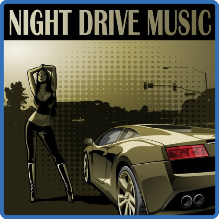 VA - Night Drive Music (2023)