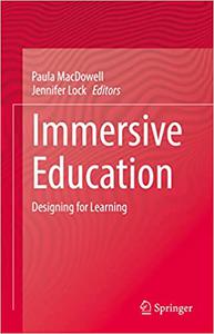Immersive Education Designing for Learning