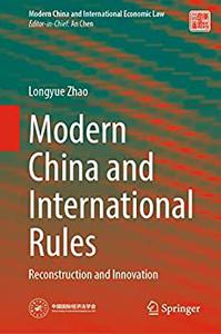 Modern China and International Rules Reconstruction and Innovation