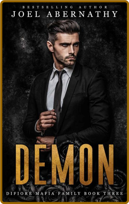 Demon (The DiFiore Mafia Family - Joel Abernathy