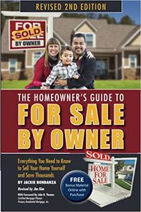 The Homeowner's Guide to For Sale By Owner Ed 2