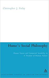 Hume's Social Philosophy Human Nature and Commercial Sociability in A Treatise of Human Nature