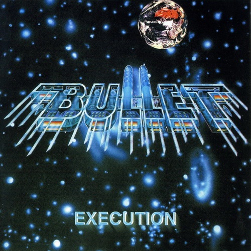 Bullet - Execution 1981