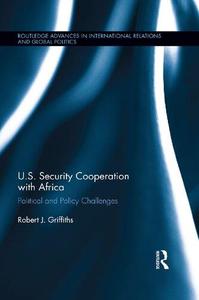 U.S. Security Cooperation with Africa Political and Policy Challenges