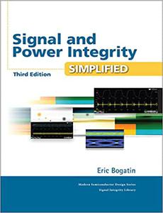 Signal and Power Integrity - Simplified 
