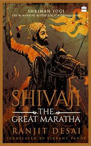 Shivaji The Great Maratha