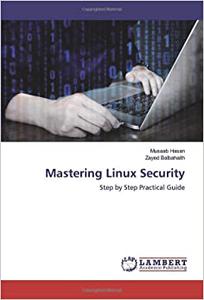 Mastering Linux Security Step by Step Practical Guide
