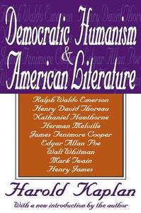 Democratic Humanism and American Literature