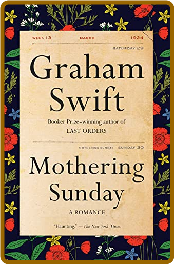 Mothering Sunday by Graham Swift