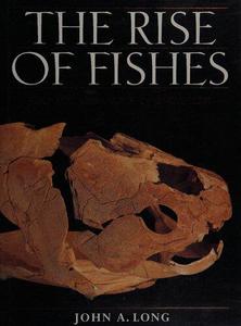 The Rise of Fishes 500 Million Years of Evolution