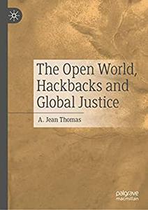 The Open World, Hackbacks and Global Justice