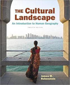 The Cultural Landscape An Introduction to Human Geography 