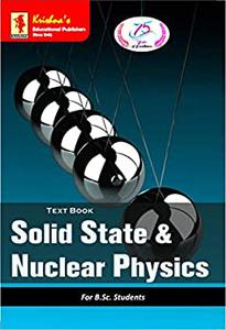 Solid State & Nuclear Physics