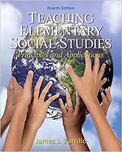 Teaching Elementary Social Studies Principles and Applications 