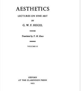 Aesthetics Lectures on Fine Art, Volume II