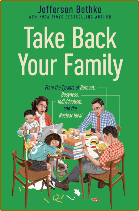 Take Back Your Family by Jefferson Bethke