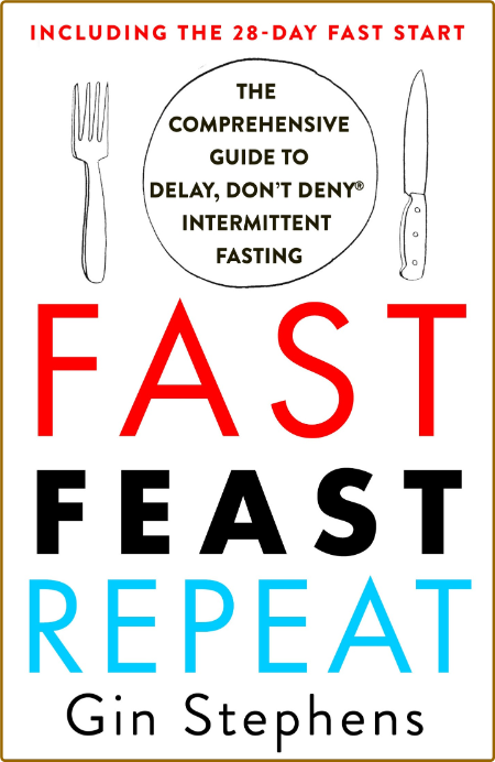 Fast  Feast  Repeat  by Gin Stephens