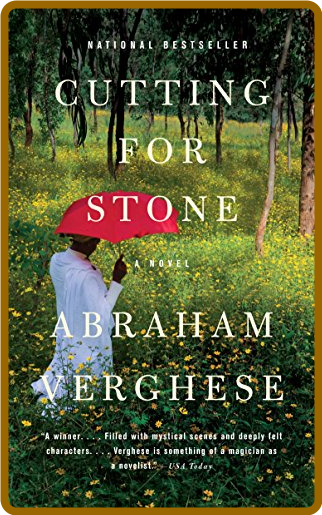 Cutting for Stone by Abraham Verghese  Dfdbdf890e25b0714c8815da0ce4fced