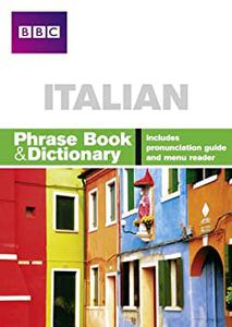 BBC Italian Phrase Book & Dictionary
