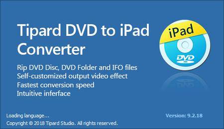 Tipard DVD to iPad Converter 9.2.28 Multilingual Dee16864e1ca43387b89280b86178a02