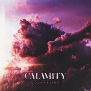 Calamity - Colorblind [EP] (2023)