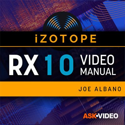 IZOTOPE RX RX 10 Video Manual