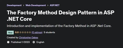 The Factory Method Design Pattern in ASP .NET Core