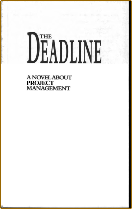 The Deadline  A Novel About Project Management