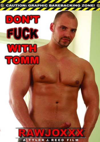 Don't Fuck With Tomm