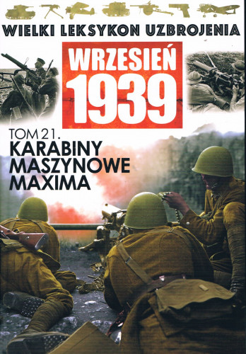 Wielki Leksykon Uzbrojenia Wrzesień 1939 Tom 021