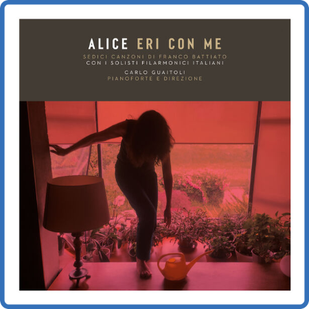 Alice - Eri Con Me (2022 Pop)